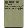 Der Begriff Des "engen Zusammenhangs" In Art. 29 A Egbgb door Sebastian Mellwig