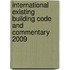 International Existing Building Code and Commentary 2009