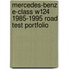 Mercedes-Benz E-Class W124 1985-1995 Road Test Portfolio door R.M. Clarket