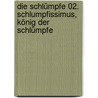Die Schlümpfe 02. Schlumpfissimus, König der Schlümpfe door Meyo
