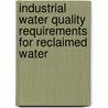 Industrial Water Quality Requirements For Reclaimed Water door S. Duranceau