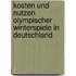 Kosten und Nutzen Olympischer Winterspiele in Deutschland