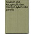 Novellen Und Kurzgeschichten. Manfred-kyber-reihe Band Iv