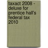 Taxact 2008 - Deluxe For Prentice Hall's Federal Tax 2010 by Second Story