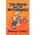 The Mouse and the Motorcycle the Mouse and the Motorcycle