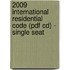 2009 International Residential Code (pdf Cd) - Single Seat