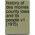 History of Des Moines County Iowa and Its People V1 (1915)