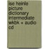 Ise Heinle Picture Dictionary Intermediate Wkbk + Audio Cd