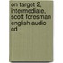 On Target 2, Intermediate, Scott Foresman English Audio Cd