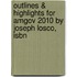 Outlines & Highlights For Amgov 2010 By Joseph Losco, Isbn