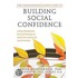 The Compassionate-Mind Guide to Building Social Confidence