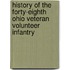History of the Forty-Eighth Ohio Veteran Volunteer Infantry