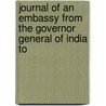 Journal of an Embassy from the Governor General of India to door William Buckland