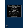 Mental Disabilities And The Americans With Disabilities Act door PhD Fielder John F.