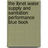 The Ibnet Water Supply And Sanitation Performance Blue Book