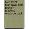 Btec Level 2 First Travel And Tourism Teaching Resource Pack door Tom Rock
