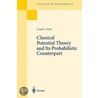 Classical Potential Theory And Its Probabilistic Counterpart by Joseph L. Doob