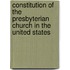 Constitution of the Presbyterian Church in the United States