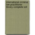 International Criminal Law Practitioner Library Complete Set