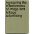 Measuring The Effectiveness Of Image And Linkage Advertising