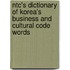 Ntc's Dictionary Of Korea's Business And Cultural Code Words