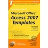 The Rational Guide To Microsoft Office Access 2007 Templates by Zac Woodall