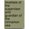 Treatises Of The Supervisor And Guardian Of The Cinnamon Sea door Chengda Fan