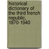 Historical Dictionary Of The Third French Republic, 1870-1940