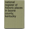 National Register of Historic Places in Boone County, Kentucky by Not Available