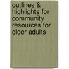 Outlines & Highlights for Community Resources for Older Adults by Cram101 Textbook Reviews