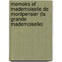Memoirs Of Mademoiselle De Montpensier (La Grande Mademoiselle)