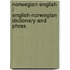 Norwegian-English / English-Norwegian Dictionary And Phras
