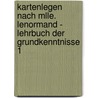 Kartenlegen nach Mlle. Lenormand - Lehrbuch der Grundkenntnisse 1 door Alexandra Lara Weng