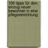 100 Tipps für den Einzug neuer Bewohner in eine Pflegeeinrichtung