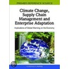 Climate Change, Supply Chain Management, And Enterprise Adaptation by Costas P. Pappis