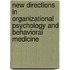 New Directions In Organizational Psychology And Behavioral Medicine