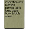 Inspiration New Creation Canvas Fabric Large Aqua Book & Bible Cover door Zondervan Publishing House