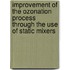 Improvement Of The Ozonation Process Through The Use Of Static Mixers