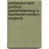 Parliament And Political Pamphleteering In Fourteenth-Century England