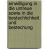 Einwilligung in die Untreue sowie in die Bestechlichkeit und Bestechung door Johannes Corsten