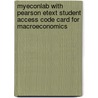Myeconlab With Pearson Etext Student Access Code Card For Macroeconomics door Olivier Blanchard