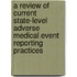 A Review of Current State-Level Adverse Medical Event Reporting Practices
