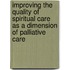 Improving The Quality Of Spiritual Care As A Dimension Of Palliative Care