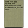 Jahrb Cher Des Vereins Von Alterthumsfreunden Im Rheinlande, Issues 81-82 door Verein Altertumsfreunden Von Rheinlande