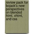 Review Pack For Bojack's New Perspectives On Blended Html, Xhtml, And Css