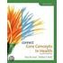 Core Concepts In Health, Brief With Connect Plus Personal Health Access Card