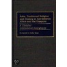 Ashe, Traditional Religion and Healing in Sub-Saharan Africa and the Diaspora by John Gray