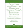 Faith, Hope And Charity As Character Traits In Adler's  Individual Psychology by Sheldon William Nicholl