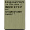Beispielsammlung Zur Theorie Und Literatur Der Sch Nen Wissenschaften, Volume 2 door Johann Joachim Eschenaburg
