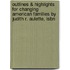 Outlines & Highlights For Changing American Families By Judith R. Aulette, Isbn